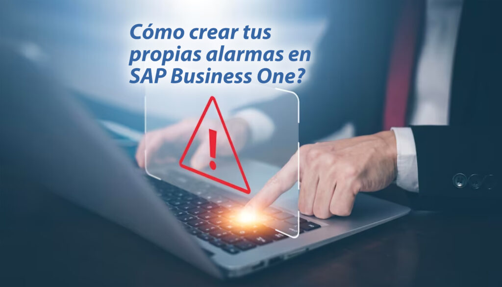 Alarmas SAP Business One