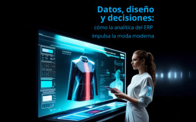 Datos, diseño y decisiones: cómo la analítica del ERP impulsa la moda moderna